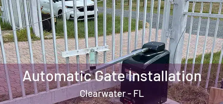 Automatic Gate Installation Clearwater - FL