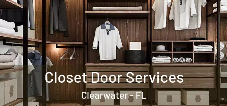  Closet Door Services Clearwater - FL