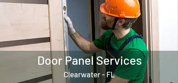 Door Panel Services Clearwater - FL