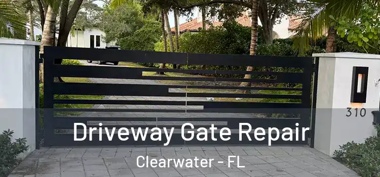 Driveway Gate Repair Clearwater - FL