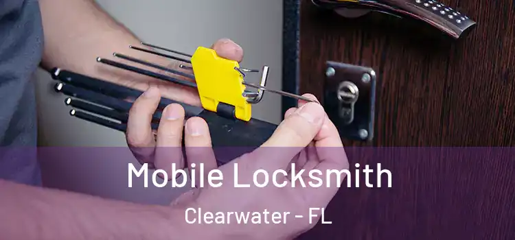  Mobile Locksmith Clearwater - FL