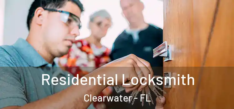 Residential Locksmith Clearwater - FL